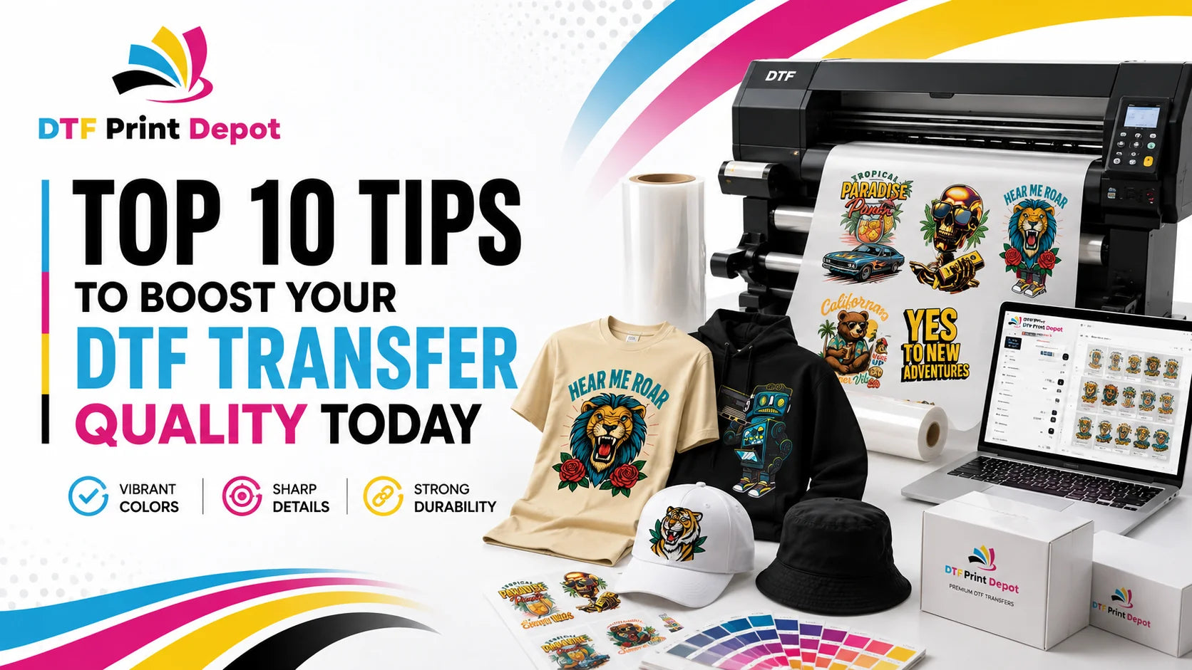 Top 10 Tips to Boost Your DTF Transfer Quality Today